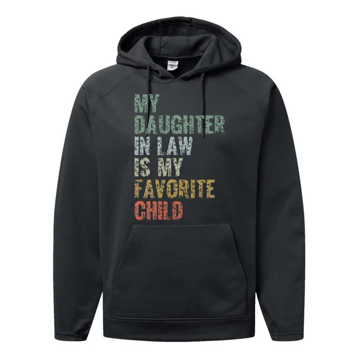 My Daughter In Law Is My Favorite Child Dad Father Day Performance Fleece Hoodie