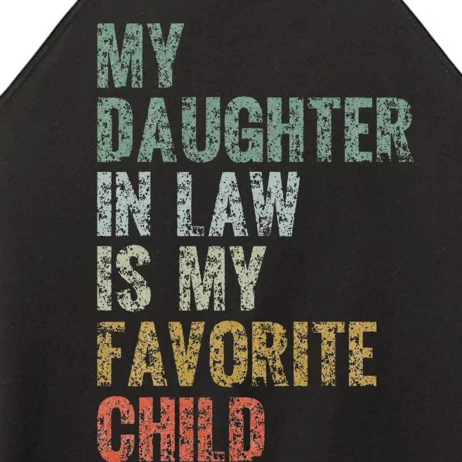 My Daughter In Law Is My Favorite Child Dad Father Day Women’s Perfect Tri Rocker Tank