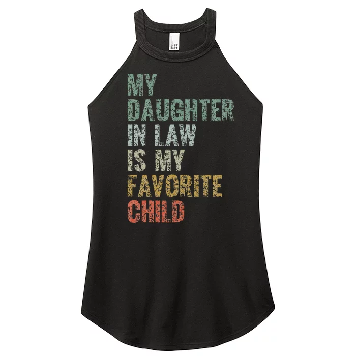 My Daughter In Law Is My Favorite Child Dad Father Day Women’s Perfect Tri Rocker Tank