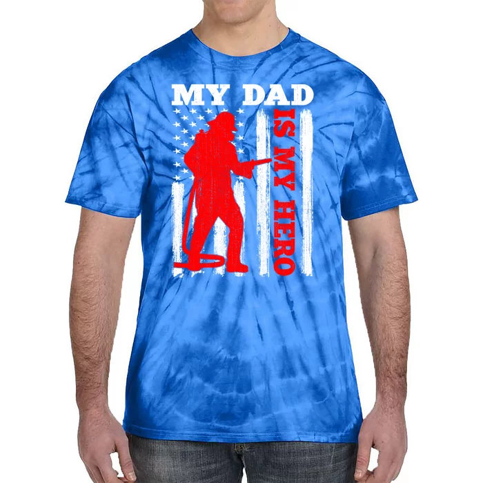 My Daddy Is My Hero Usa Flag Firefighter Fire Dad Funny Gift Tie-Dye T-Shirt