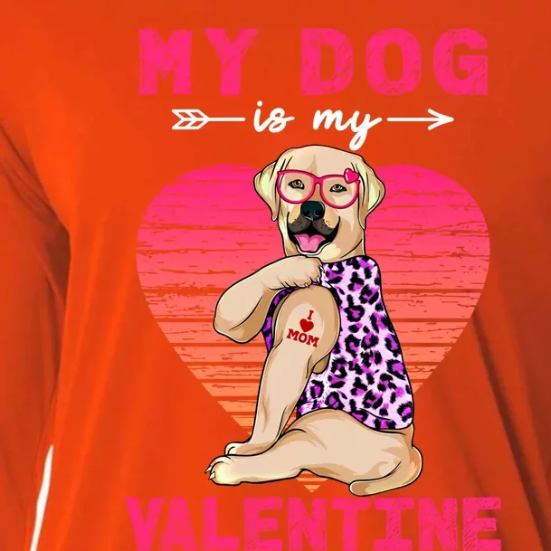 My Dog Is My Valentine Labrador Retriever Leopard Valentine Gift Cooling Performance Long Sleeve Crew