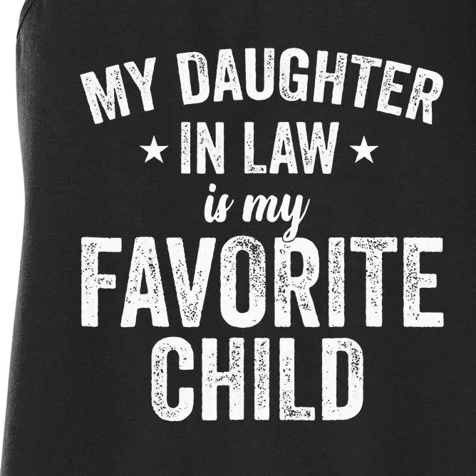 My Daughterinlaw Is My Favorite Child Funny Quote Women's Racerback Tank