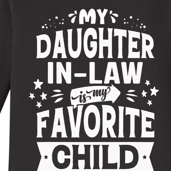 My Daughter InLaw Is My Favorite Child Baby Long Sleeve Bodysuit