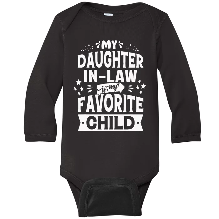 My Daughter InLaw Is My Favorite Child Baby Long Sleeve Bodysuit