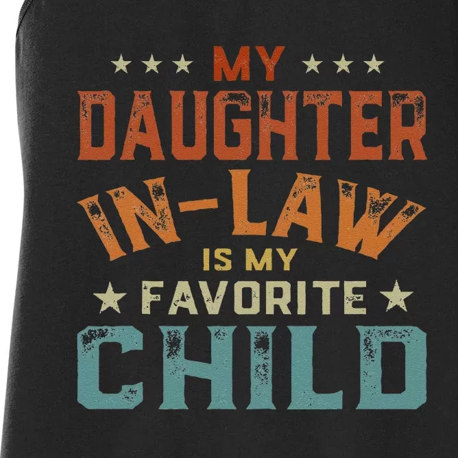 My Daughter In Law Is My Favorite Child Father's Day in Law Women's Racerback Tank