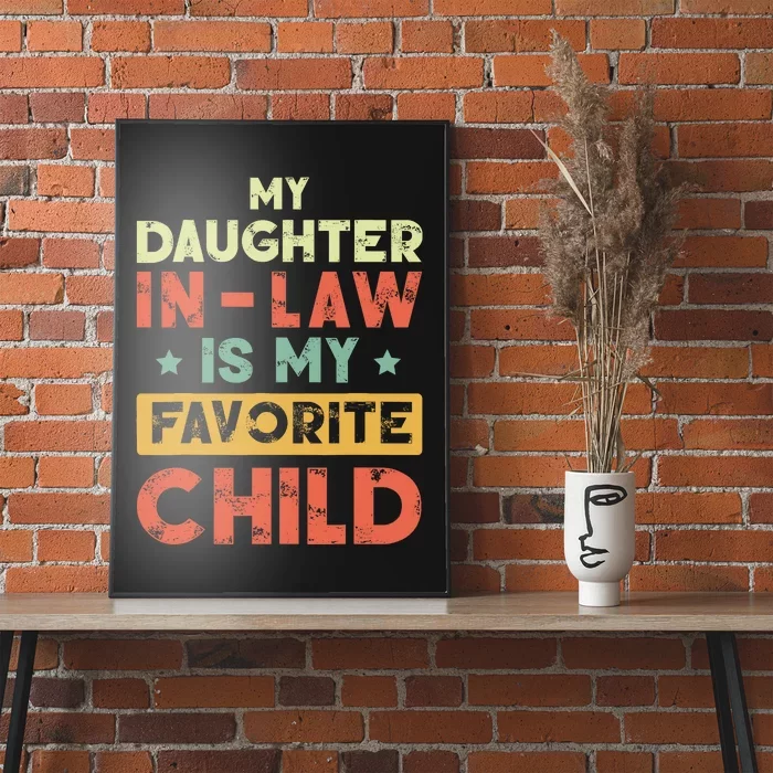 My Daughter In Law Is My Favorite Child Vintage Poster