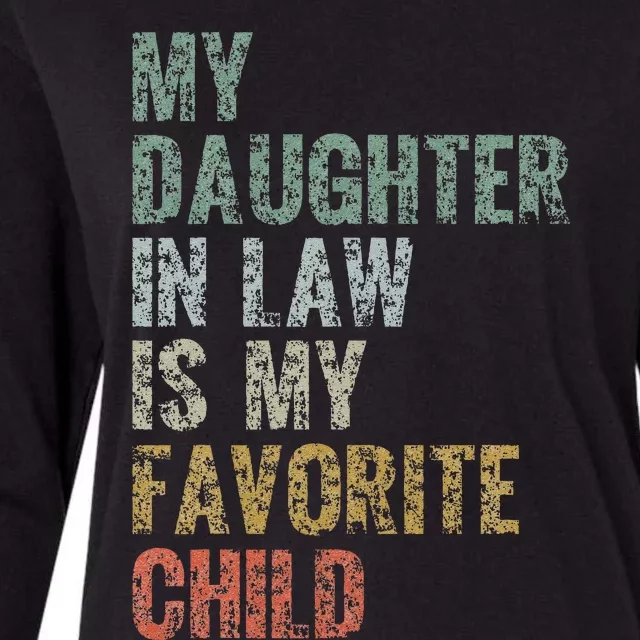 My Daughter In Law Is My Favorite Child Dad Father Day Womens Cotton Relaxed Long Sleeve T-Shirt