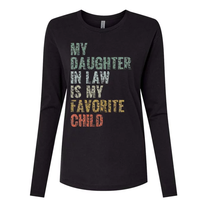 My Daughter In Law Is My Favorite Child Dad Father Day Womens Cotton Relaxed Long Sleeve T-Shirt