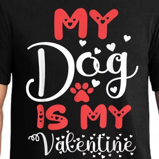 My Dog Is My Valentine Pajama Set