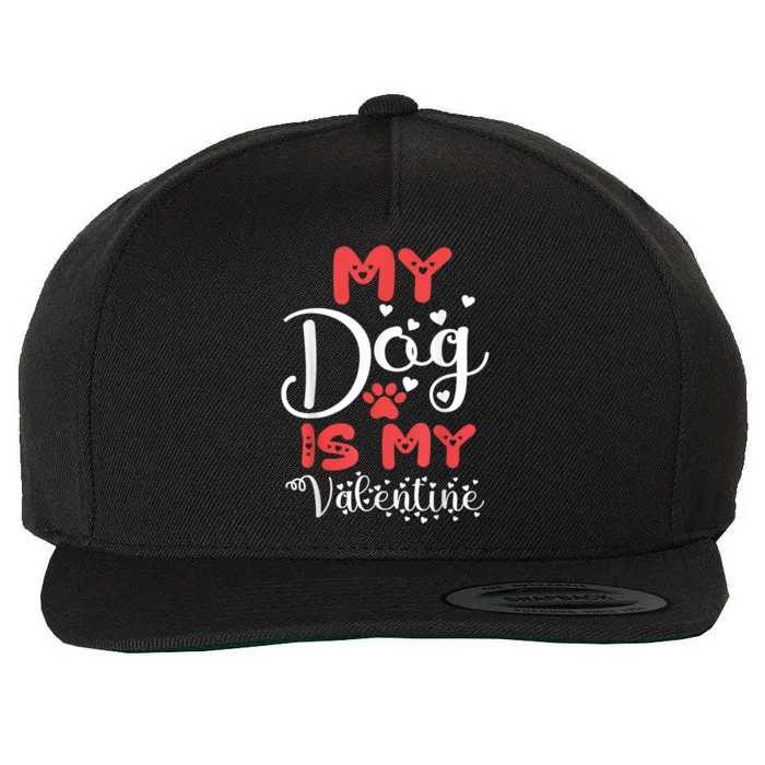 My Dog Is My Valentine Wool Snapback Cap