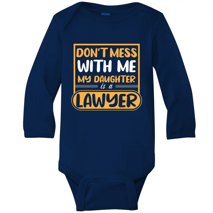 My Daughter Is A Lawyer Gift Baby Long Sleeve Bodysuit