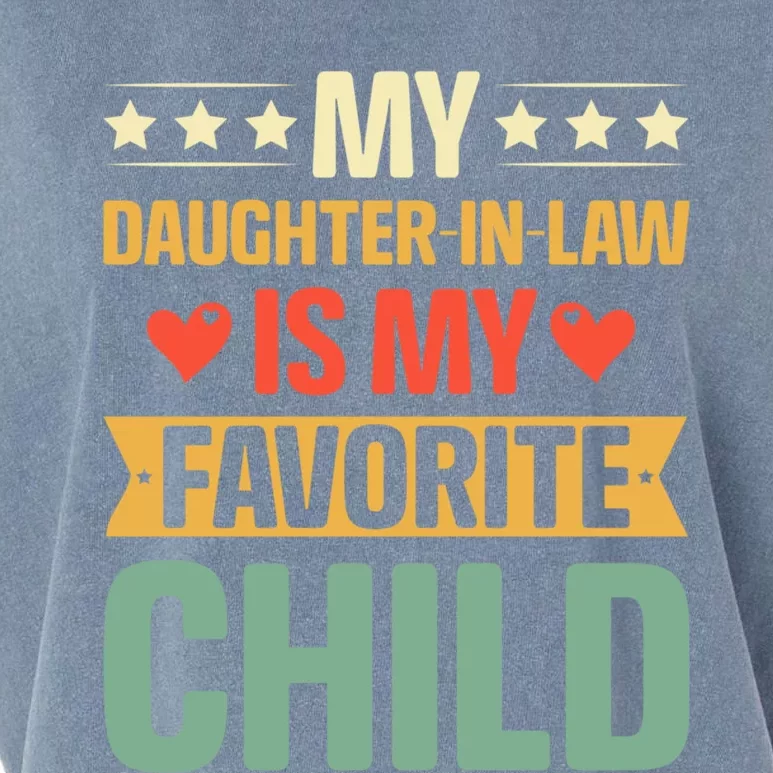 My Daughter In Law Is My Favorite Child Funny Family Gifts Garment-Dyed Women's Muscle Tee