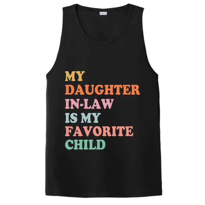 My Daughter In Law Is My Favorite Child Mother In Law Day Performance Tank