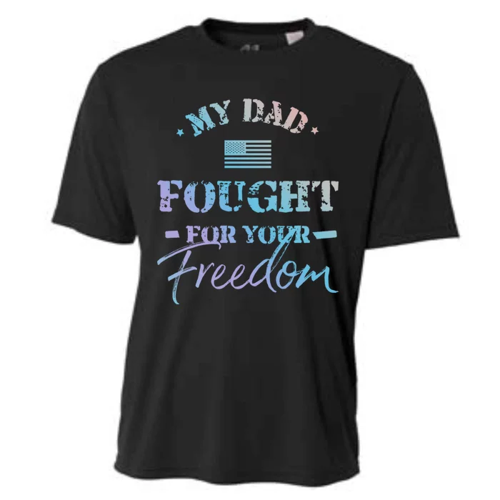 My Dad Is A Veteran Gift For Daughter And Son Cooling Performance Crew T-Shirt