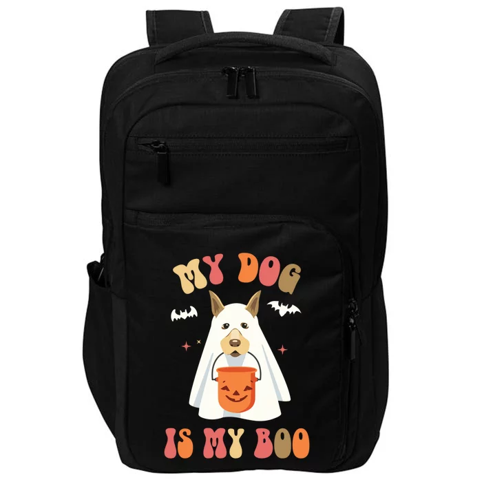 My Dog Is My Boo Funny Halloween Dog Lover Gift Impact Tech Backpack