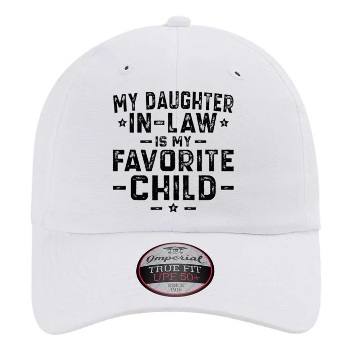 My Daughter In Law Is My Favorite Child The Original Performance Cap