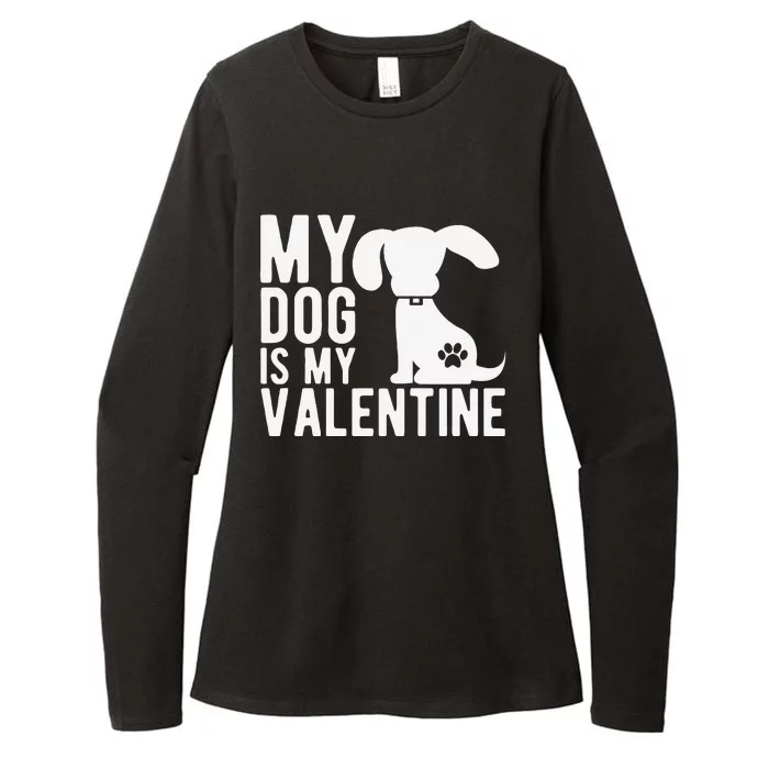 My Dog Is My Valentine Cute Valentines Day Womens CVC Long Sleeve Shirt