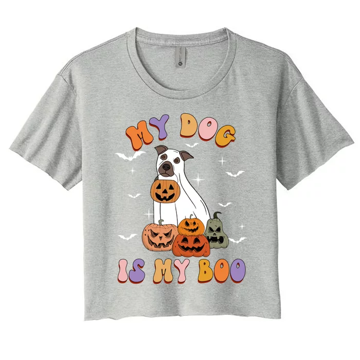 My Dog Is My Boo Ghost Funny Halloween Dog Lovers Boo Dog Gift Women's Crop Top Tee