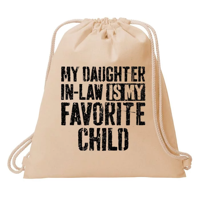 My Daughter In Law Is My Favorite Child Drawstring Bag