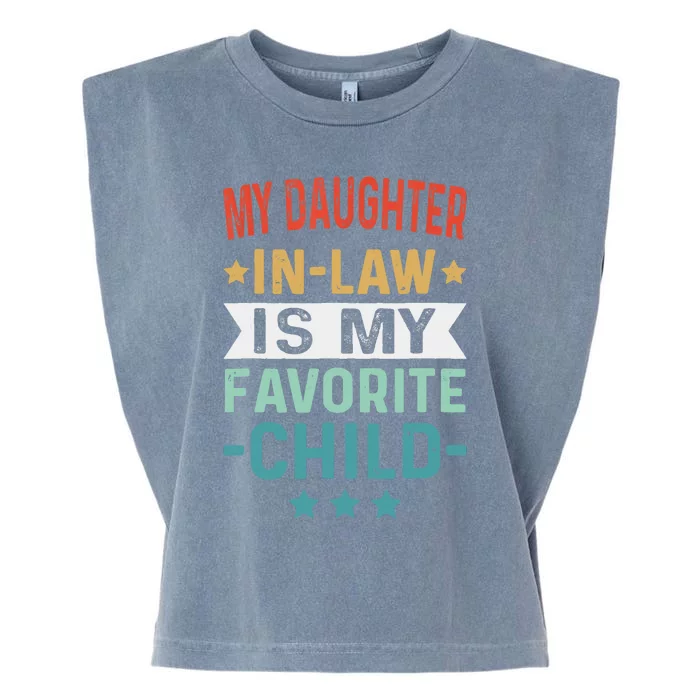 My Daughter In Law Is My Favorite Child Funny Family Gifts Garment-Dyed Women's Muscle Tee