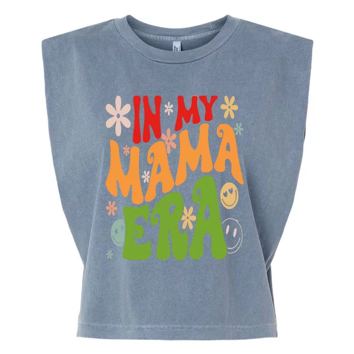 Mother's Day In My Mama Era Funny Groovy Retro Mom Garment-Dyed Women's Muscle Tee