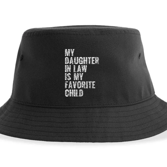 My Daughter In Law Is My Favorite Child Dad Father Day Sustainable Bucket Hat