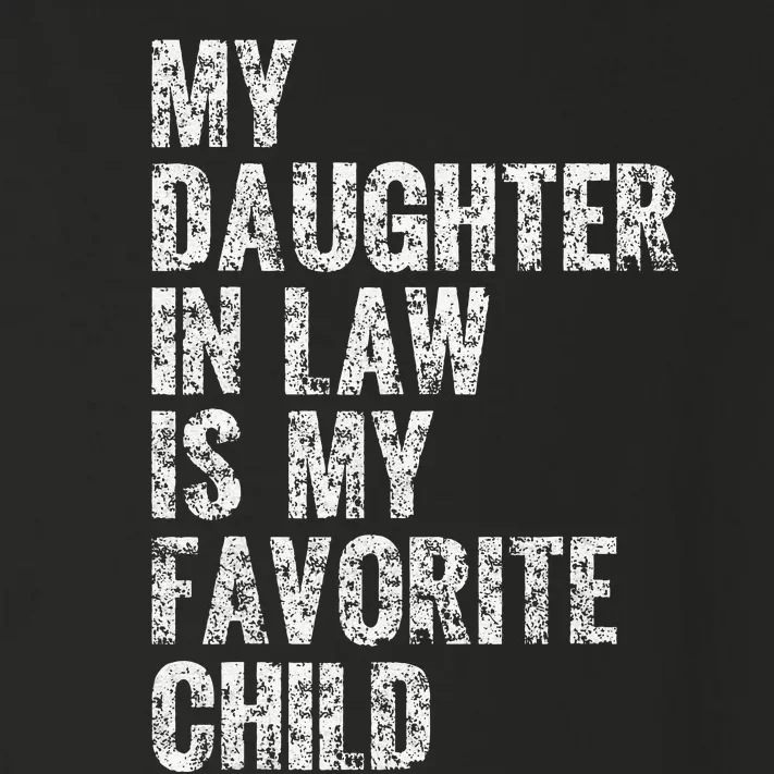 My Daughter In Law Is My Favorite Child Dad Father Day Toddler Long Sleeve Shirt