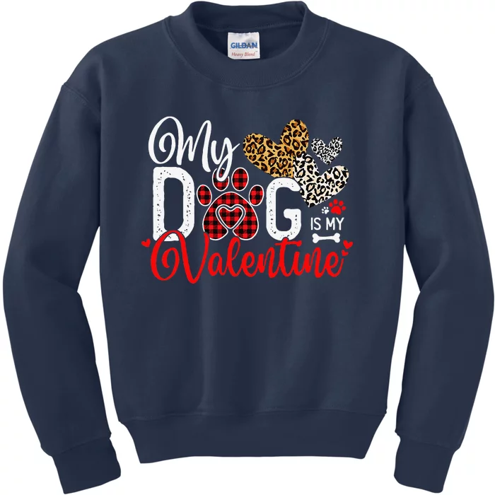 My Dog Is My Valentine Dog Valentines Day Costume Kids Sweatshirt