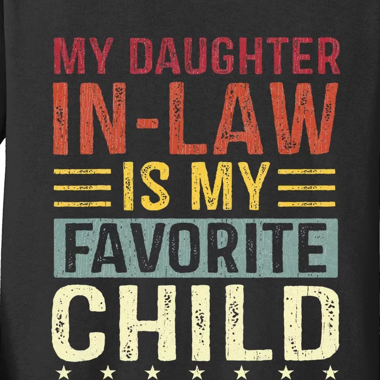 My Daughter In Law Is My Favorite Child Funny Family Humour Kids Long Sleeve Shirt