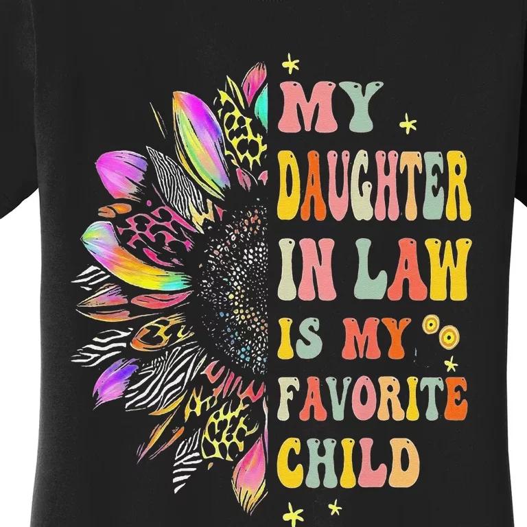 My Daughter In Law Is My Favorite Child Family Humor Women's T-Shirt