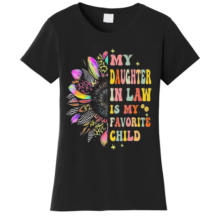 My Daughter In Law Is My Favorite Child Family Humor Women's T-Shirt