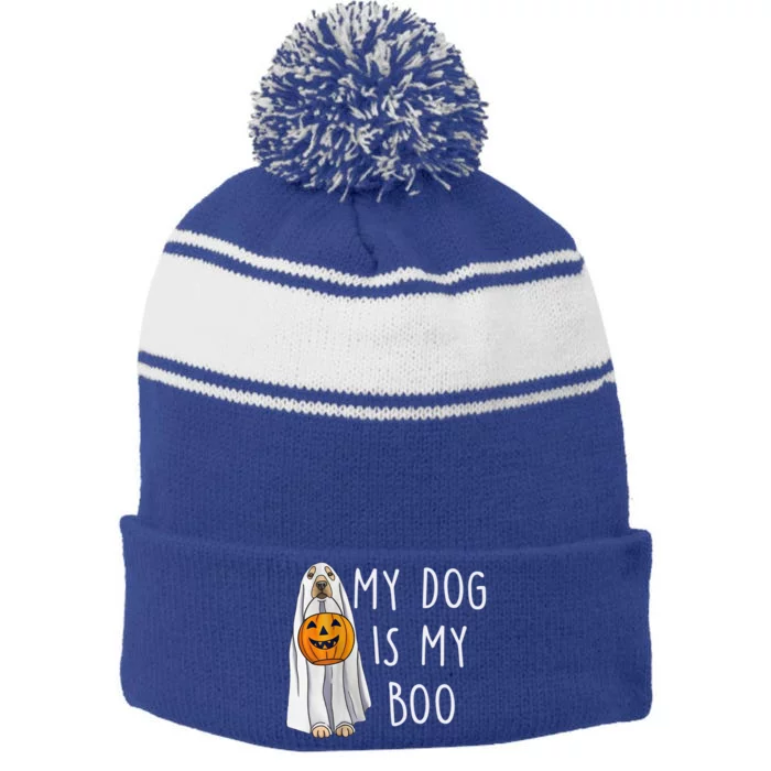 My Dog Is My Boo Halloween Funny Dog Owner Ghost Lover Gift Stripe Pom Pom Beanie