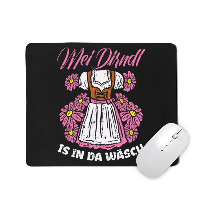 Mei Dirndl In Da Wasch Oktoberfest Funny German Mousepad