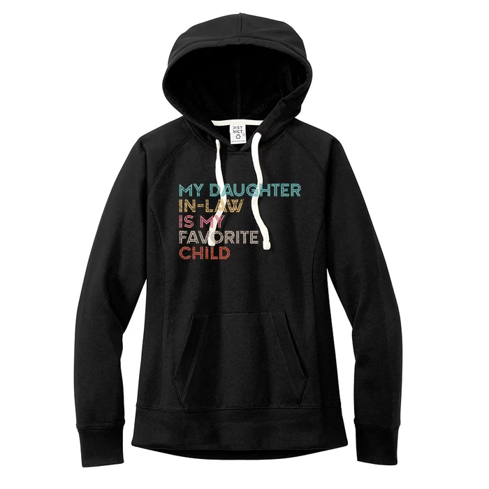 My Daughter In Law Is My Favorite Child Vintage Women's Fleece Hoodie