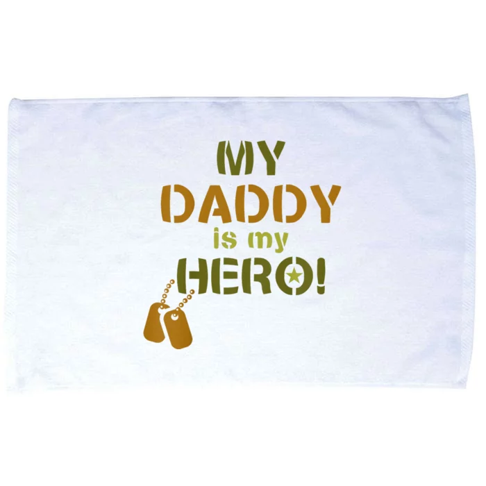 My Daddy Is My Hero Microfiber Hand Towel