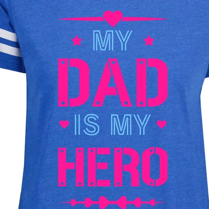 My Dad Is My Hero Father's Day T Enza Ladies Jersey Football T-Shirt