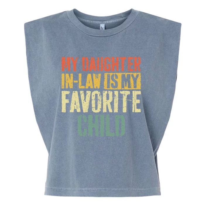 My Daughter In Law Is My Favorite Child Garment-Dyed Women's Muscle Tee