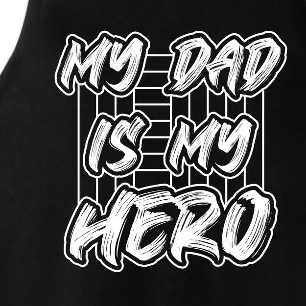 My Dad Is My Hero Father's Day T Ladies Tri-Blend Wicking Tank