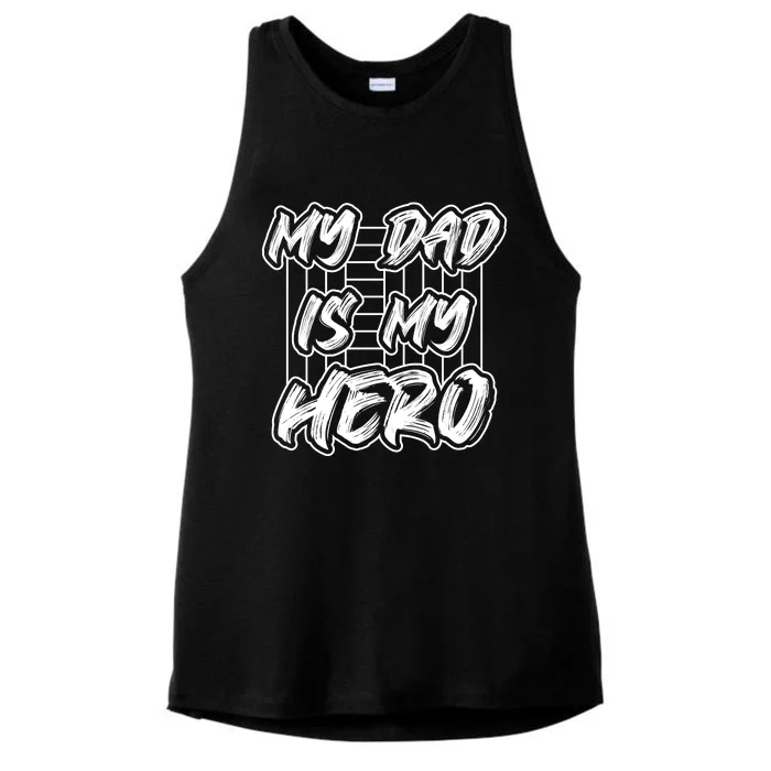 My Dad Is My Hero Father's Day T Ladies Tri-Blend Wicking Tank