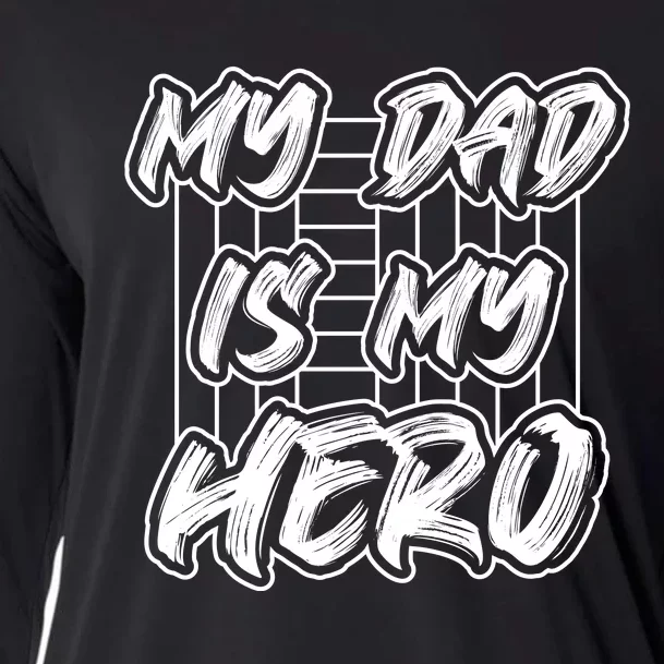 My Dad Is My Hero Father's Day T Cooling Performance Long Sleeve Crew