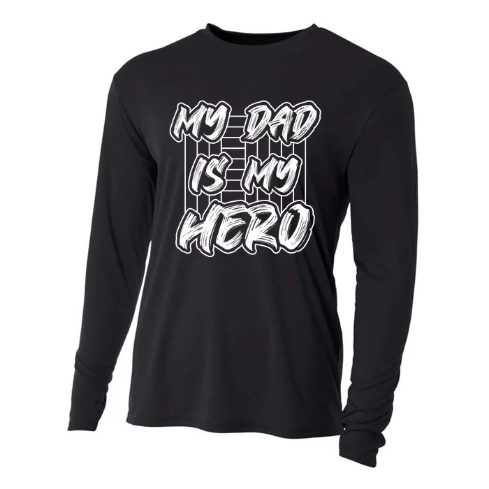 My Dad Is My Hero Father's Day T Cooling Performance Long Sleeve Crew