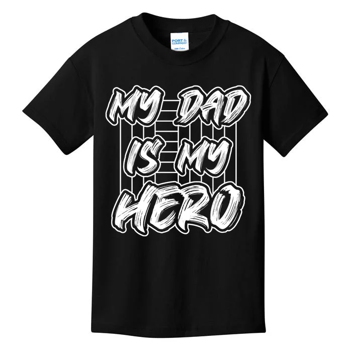 My Dad Is My Hero Father's Day T Kids T-Shirt