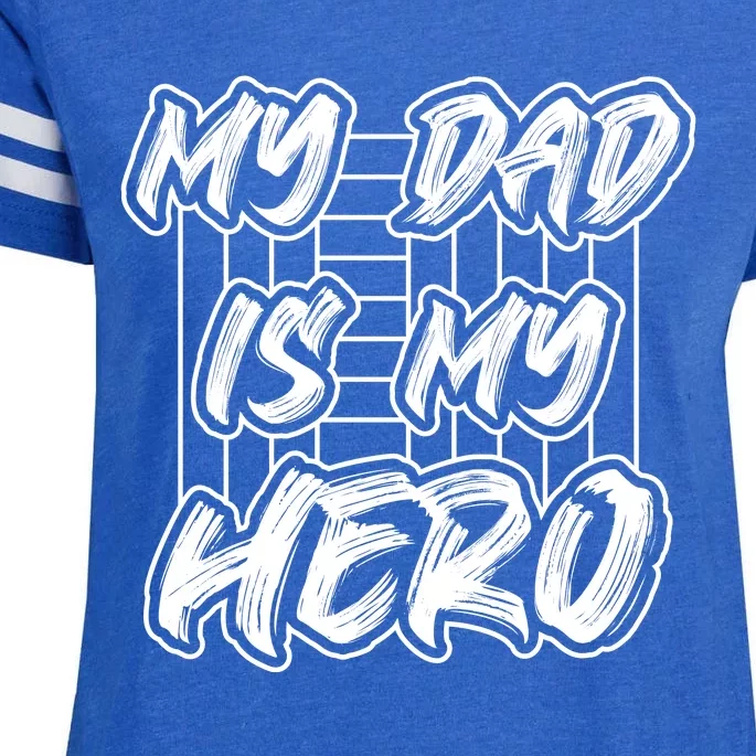 My Dad Is My Hero Father's Day T Enza Ladies Jersey Football T-Shirt