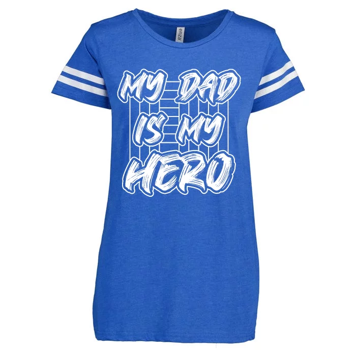 My Dad Is My Hero Father's Day T Enza Ladies Jersey Football T-Shirt