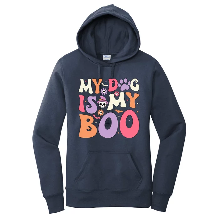 My Dog Is My Boo Halloween Funny Groovy Dog Halloween Gift Women's Pullover Hoodie