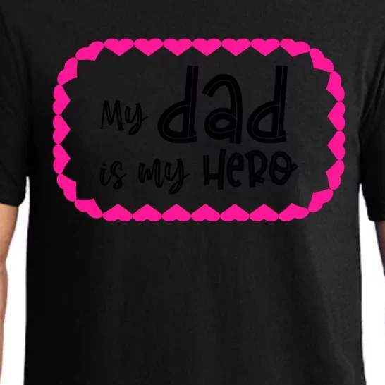 My Dad Is My Hero | Father's Day Quote Pajama Set