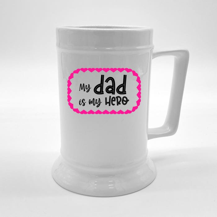 My Dad Is My Hero | Father's Day Quote Front & Back Beer Stein