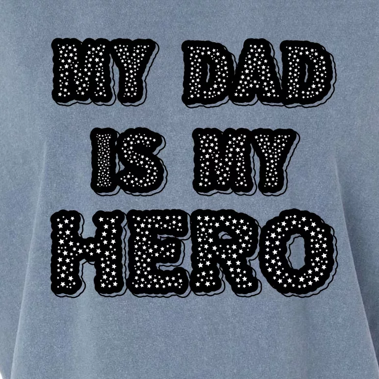 My Dad Is My Hero | Father's Day Typo Garment-Dyed Women's Muscle Tee