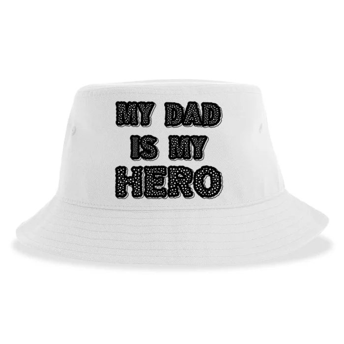 My Dad Is My Hero | Father's Day Typo Sustainable Bucket Hat