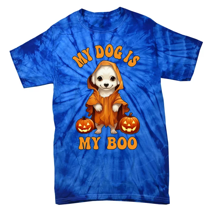 My Dog Is My Boo Halloween Ghost Groovy Retro Spooky Season Great Gift Tie-Dye T-Shirt